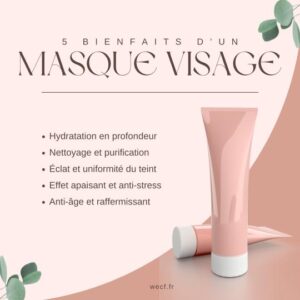 bienfait masque visage